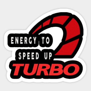 energy to speed up Sticker